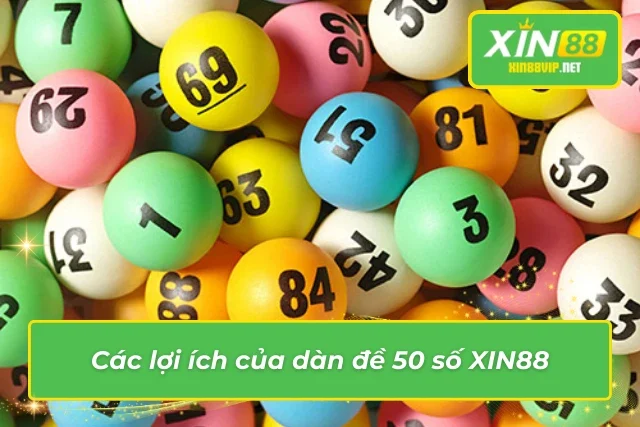 Điểm qua một số lợi ích khi chơi dàn số 50